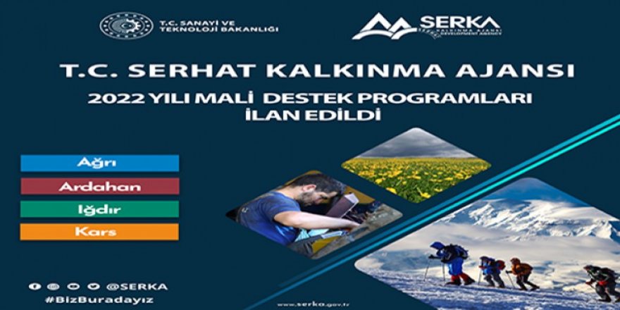 SERKA, 2022 yılı Mali Destek Programlarını ilan etti