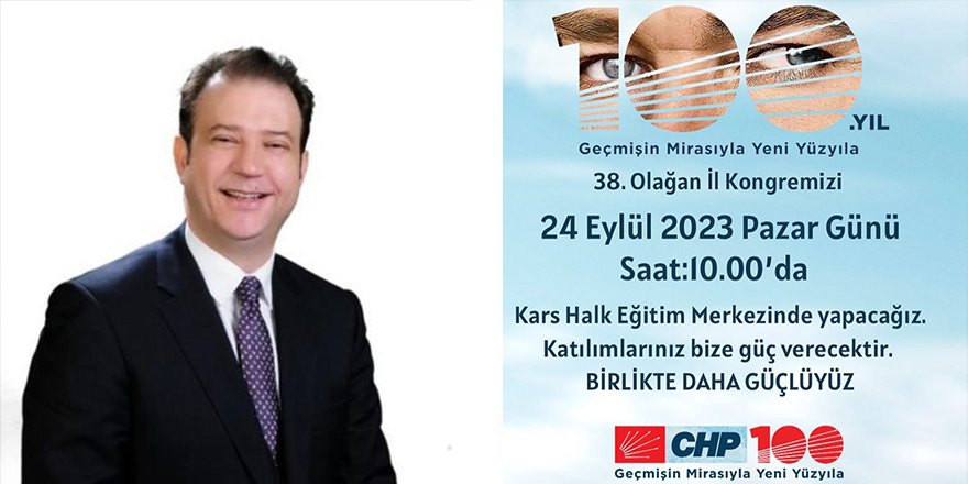 Milletvekili Alp, Kars halkını 38. CHP İl Kongresi'ne Davet Etti