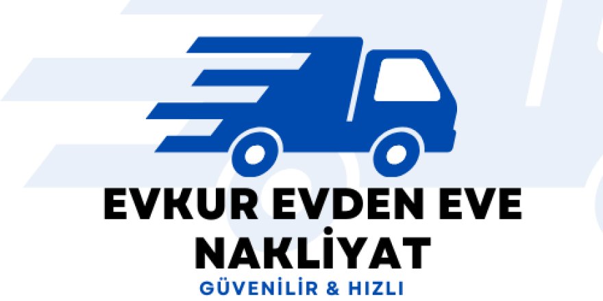 Evkur Bursa Evden Eve Nakliyat: Zorunluluk değil, Fırsat!