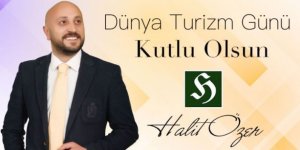 Kars Turizm Birliği Başkanı Halit Özer’den Dünya Turizm Günü Mesajı