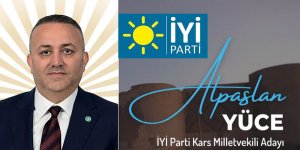 İYİ Parti Milletvekili Adayı Prof. Dr. Alpaslan Yüce : Kars'ta İYİ Parti BİRİNCİ Parti'dir