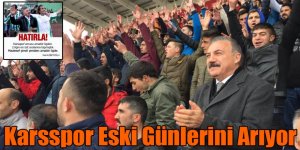 Karsspor Eski Günlerini Arıyor