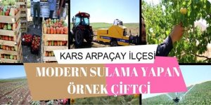 Kars'ta modern sulama ile toprağımızın bereketi, çiftçimizin geliri artıyor