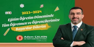 Milletvekili Çalkın : “Yeni Eğitim öğretim Yılı Hayırlı Olsun”