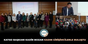 KATSO Başkanı Kadir Bozan Doğu Anadolu Bölgesi Kadın Girişimciler Kurulu Başkanları ile Buluştu