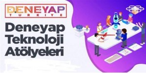 Deneyap Teknoloji Atölyeleri İçin Başvurular Başladı