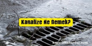 Kanalize Etmek Ne Anlama Gelir?