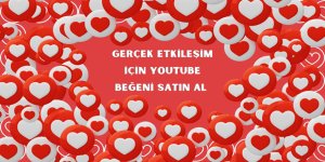 Gerçek Etkileşim İçin YouTube Beğeni Satın Al