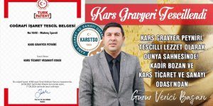 KARS GRAVYER PEYNİRİ, TESCİLLİ LEZZET OLARAK DÜNYA SAHNESİNDE!